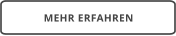 MEHR ERFAHREN