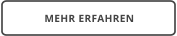 MEHR ERFAHREN