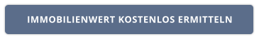 IMMOBILIENWERT KOSTENLOS ERMITTELN