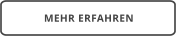 MEHR ERFAHREN