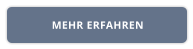 MEHR ERFAHREN