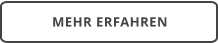 MEHR ERFAHREN