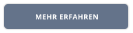 MEHR ERFAHREN