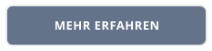 MEHR ERFAHREN