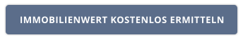 IMMOBILIENWERT KOSTENLOS ERMITTELN