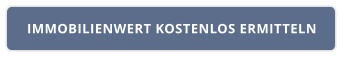 IMMOBILIENWERT KOSTENLOS ERMITTELN