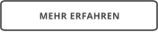 MEHR ERFAHREN