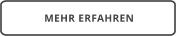 MEHR ERFAHREN