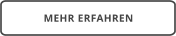 MEHR ERFAHREN