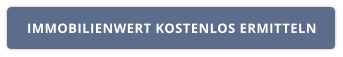 IMMOBILIENWERT KOSTENLOS ERMITTELN