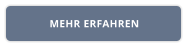 MEHR ERFAHREN