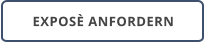 EXPOSÈ ANFORDERN