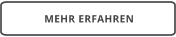 MEHR ERFAHREN