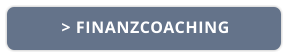> FINANZCOACHING