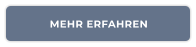 MEHR ERFAHREN