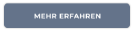 MEHR ERFAHREN