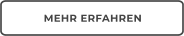 MEHR ERFAHREN