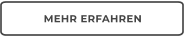 MEHR ERFAHREN