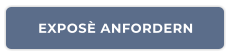 EXPOSÈ ANFORDERN