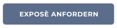 EXPOSÈ ANFORDERN