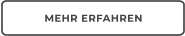 MEHR ERFAHREN