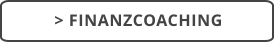 > FINANZCOACHING
