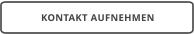 KONTAKT AUFNEHMEN