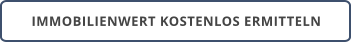 IMMOBILIENWERT KOSTENLOS ERMITTELN