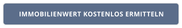 IMMOBILIENWERT KOSTENLOS ERMITTELN