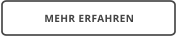 MEHR ERFAHREN