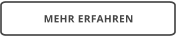 MEHR ERFAHREN