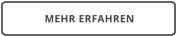 MEHR ERFAHREN