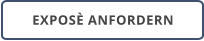 EXPOSÈ ANFORDERN