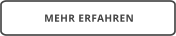 MEHR ERFAHREN