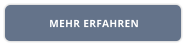 MEHR ERFAHREN