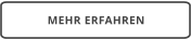 MEHR ERFAHREN
