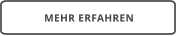 MEHR ERFAHREN