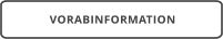 VORABINFORMATION