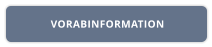 VORABINFORMATION
