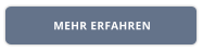 MEHR ERFAHREN