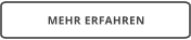 MEHR ERFAHREN