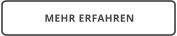 MEHR ERFAHREN