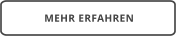 MEHR ERFAHREN