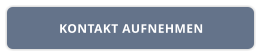 KONTAKT AUFNEHMEN