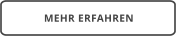 MEHR ERFAHREN
