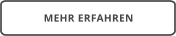 MEHR ERFAHREN
