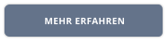 MEHR ERFAHREN