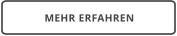 MEHR ERFAHREN