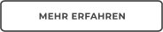 MEHR ERFAHREN