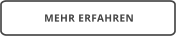 MEHR ERFAHREN
